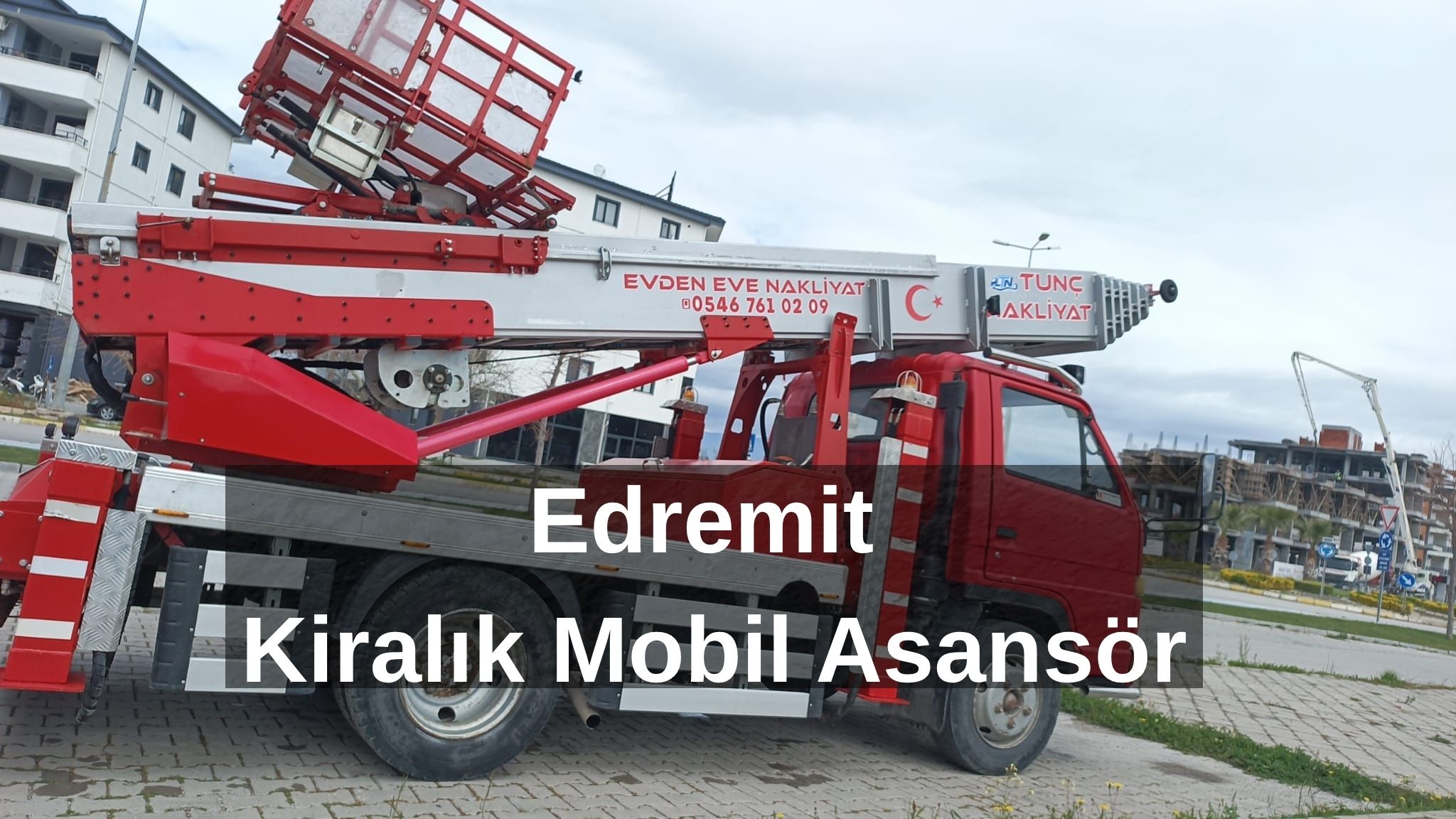 Edremit Kiralık Mobil Asansör